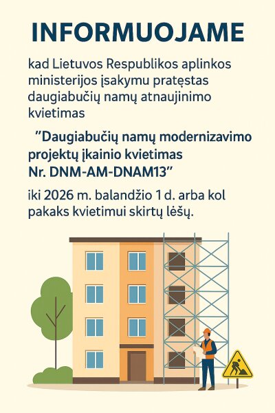 Pratęstas daugiabučių namų atnaujinimo kvietimas